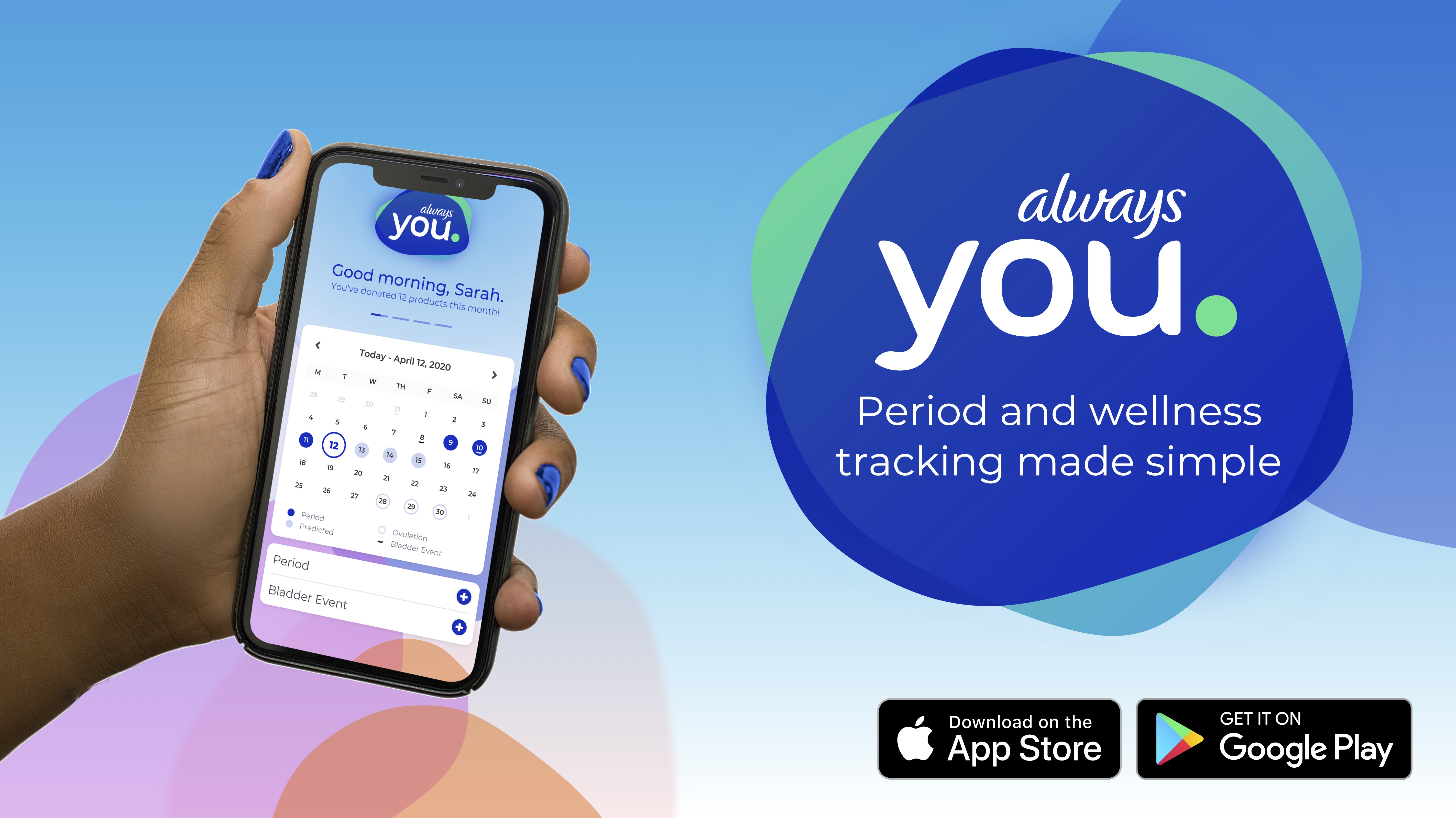 Introducing Always You, the Period Tracker and Wellness App That Helps #EndPeriodPoverty